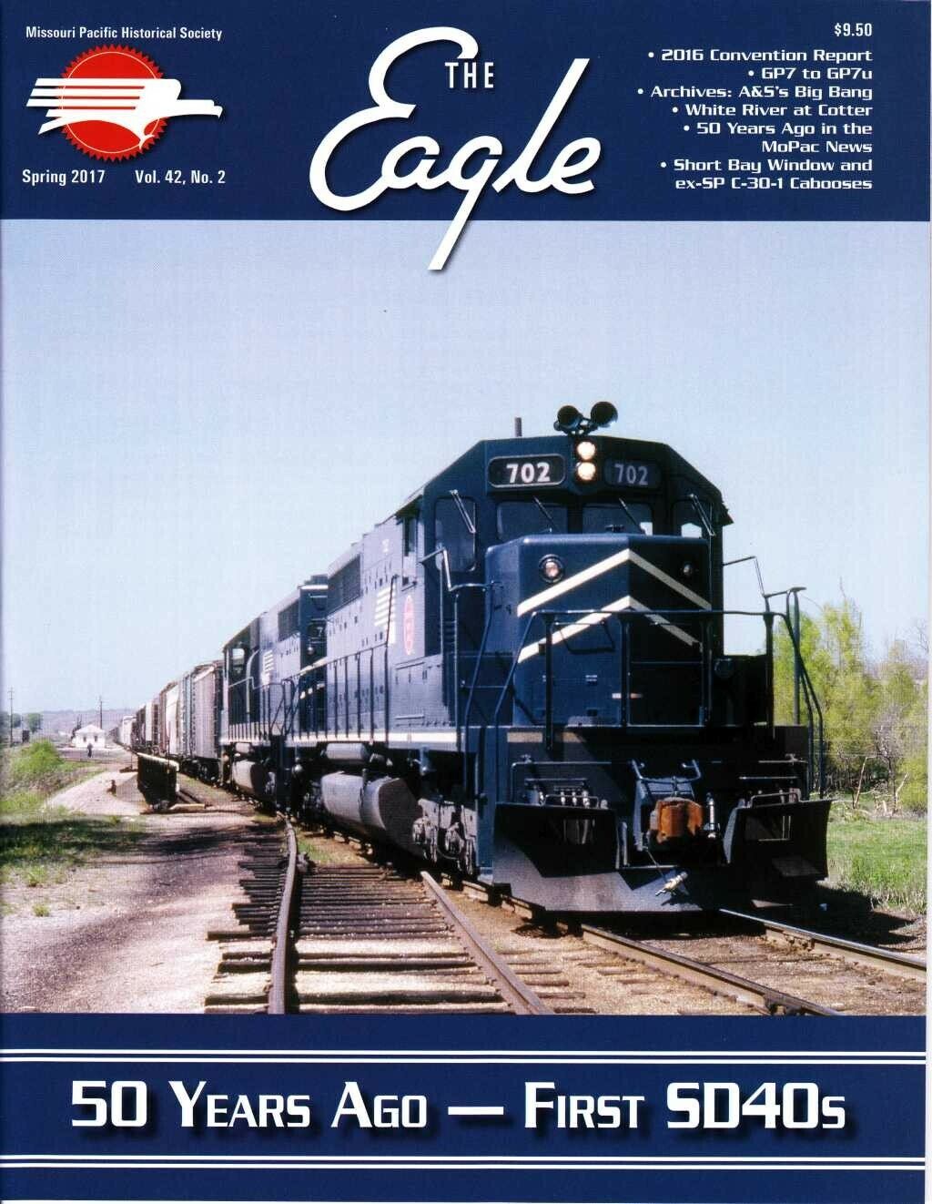 Missouri Pacific Historical Society "the Eagle" Magazine Summer 2017