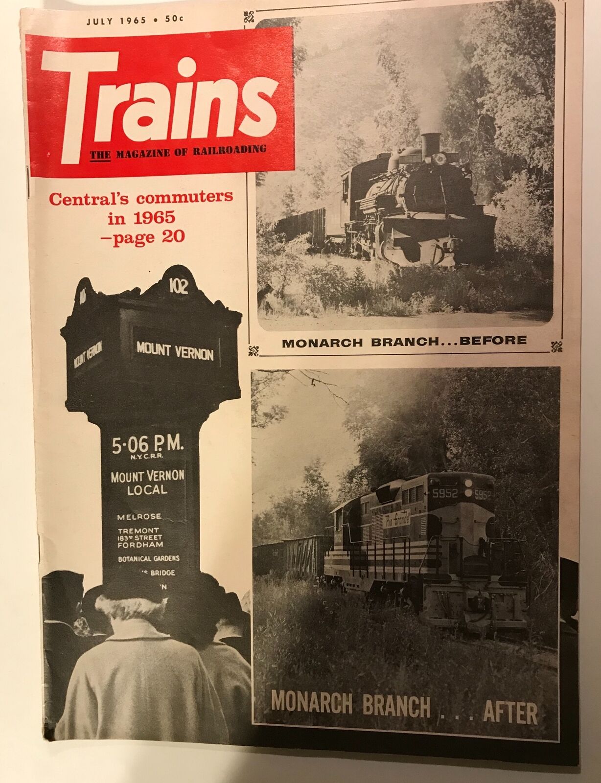 Vintage Trains Magazine - July 1965 - Monarch Branch - Railroad Train